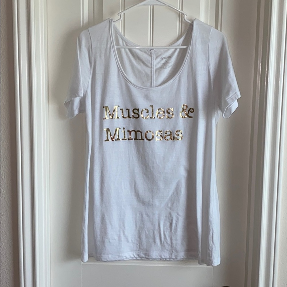 White Tee - Muscles and Mimosas